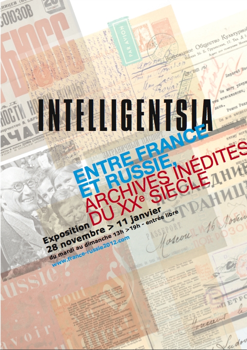 RC Expo. Intelligentsia. Entre France et Russie. Archives inédites du XXe siècle. 2012-11-28